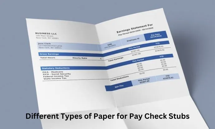 Different Types of Paper for Pay Check Stubs